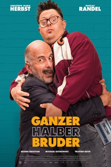 Ganzer halber Bruder Poster